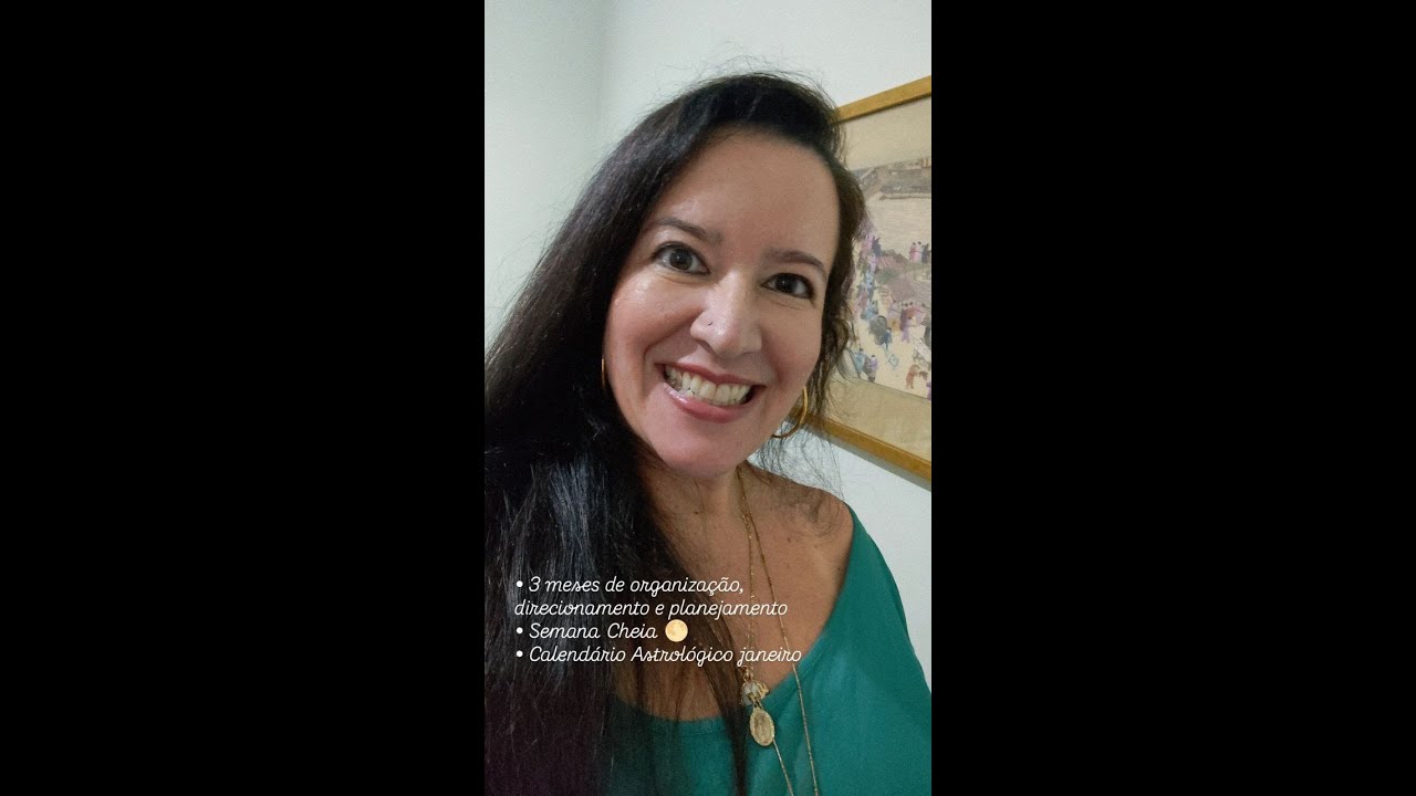 Video de domingo para essa Semana Cheia - 03 a 10/janeiro + Calendário Astrológico