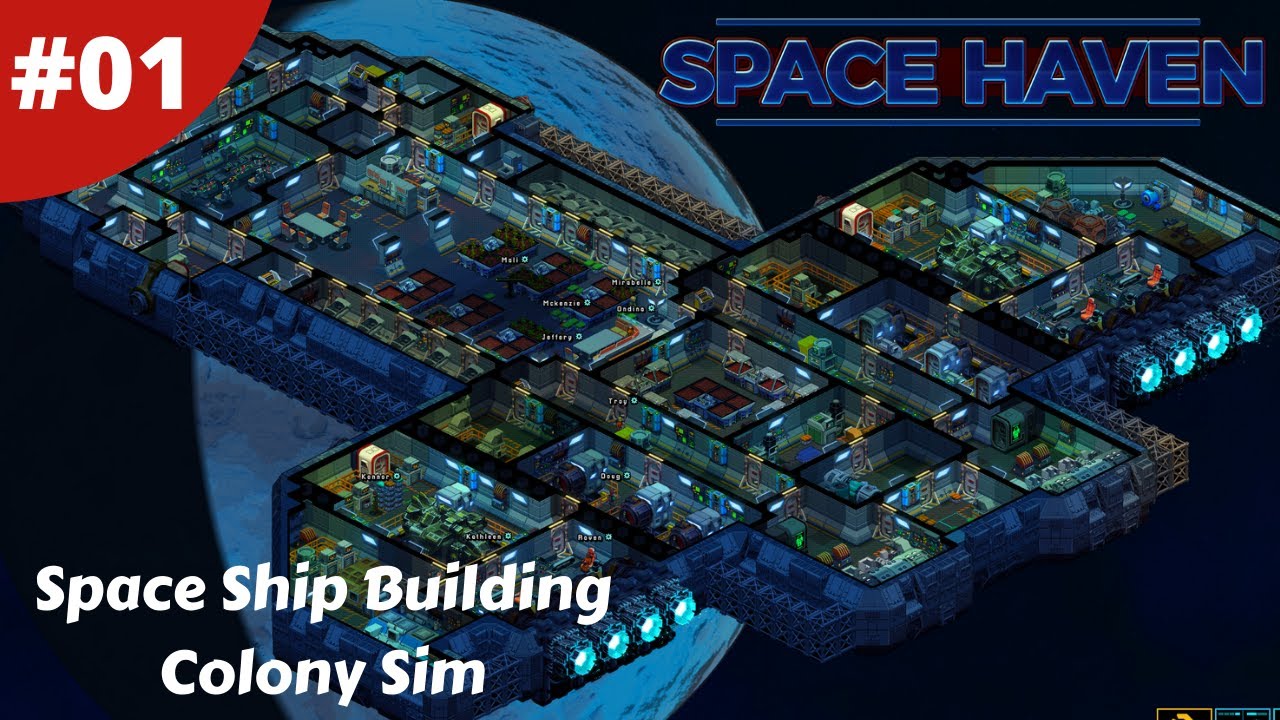 Space Ship Building Colony Sim Inspired By RimWorld - Space Haven - #01 - Gameplay