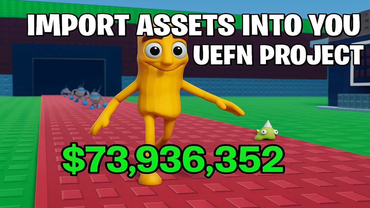 Fortnite UEFN: How to Import Assets Like a Pro | Tutorial (Steal a Brainrot Assets)