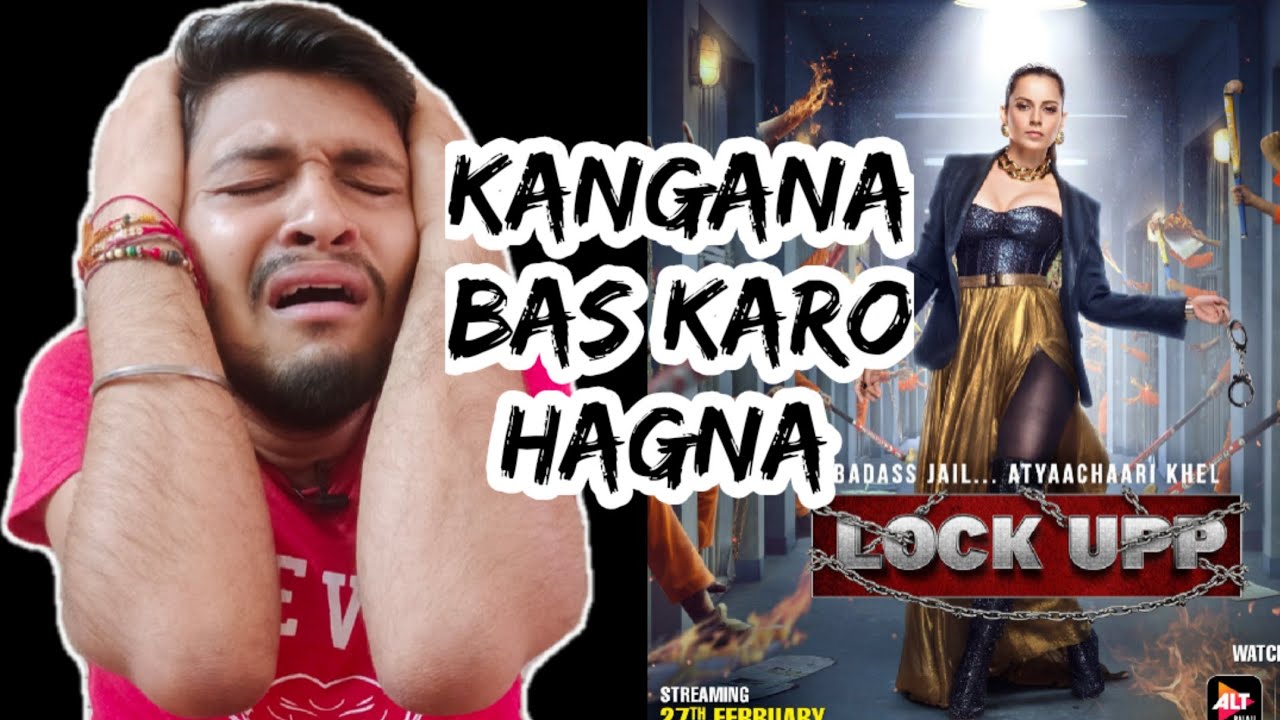 Lock Upp | All Episodes Review | Lock Upp Review | Mx Player,  Kangana Ranaut, Alt Balaji