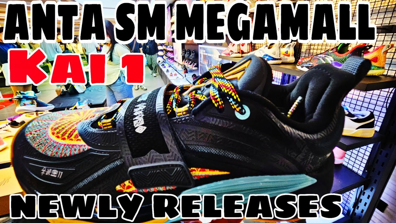 BAGONG RELEASE NA BASKETBALL SHOES SA ANTA SM MEGAMALL AT DISCOUNTS
