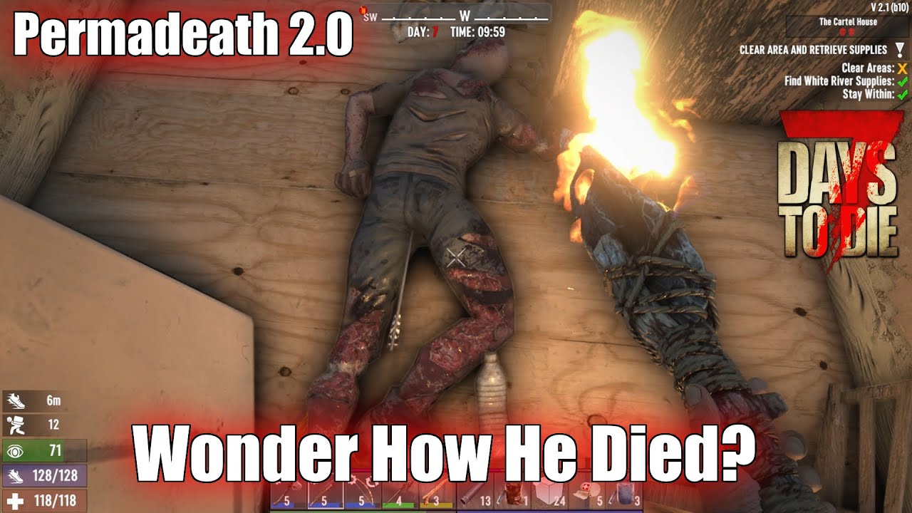 7 Days To Die Permadeath 2.0 Ep.7 - Wonder How He Died?