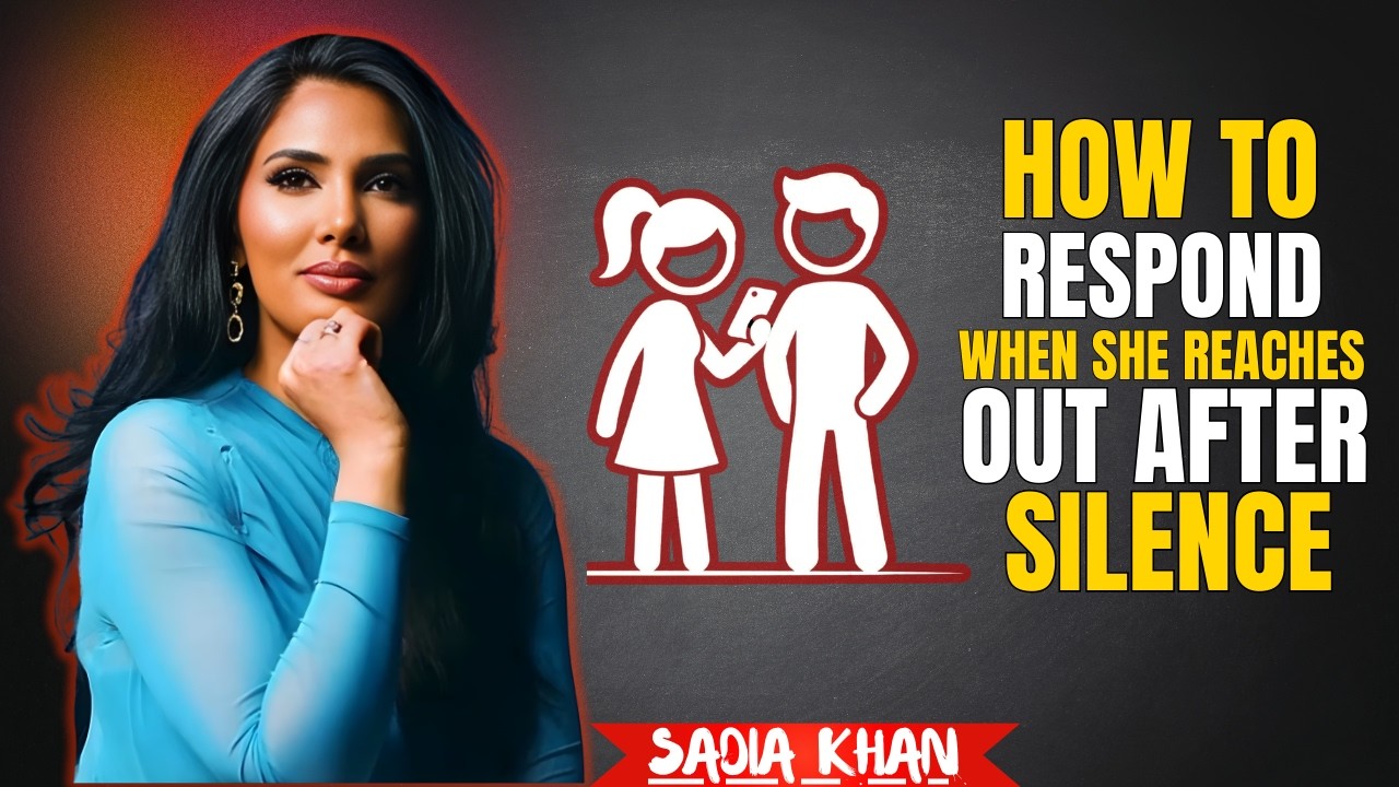 She Texted After Silence? Say THIS to Instantly Regain Power (Female Psychology) || SADIA  KHAN