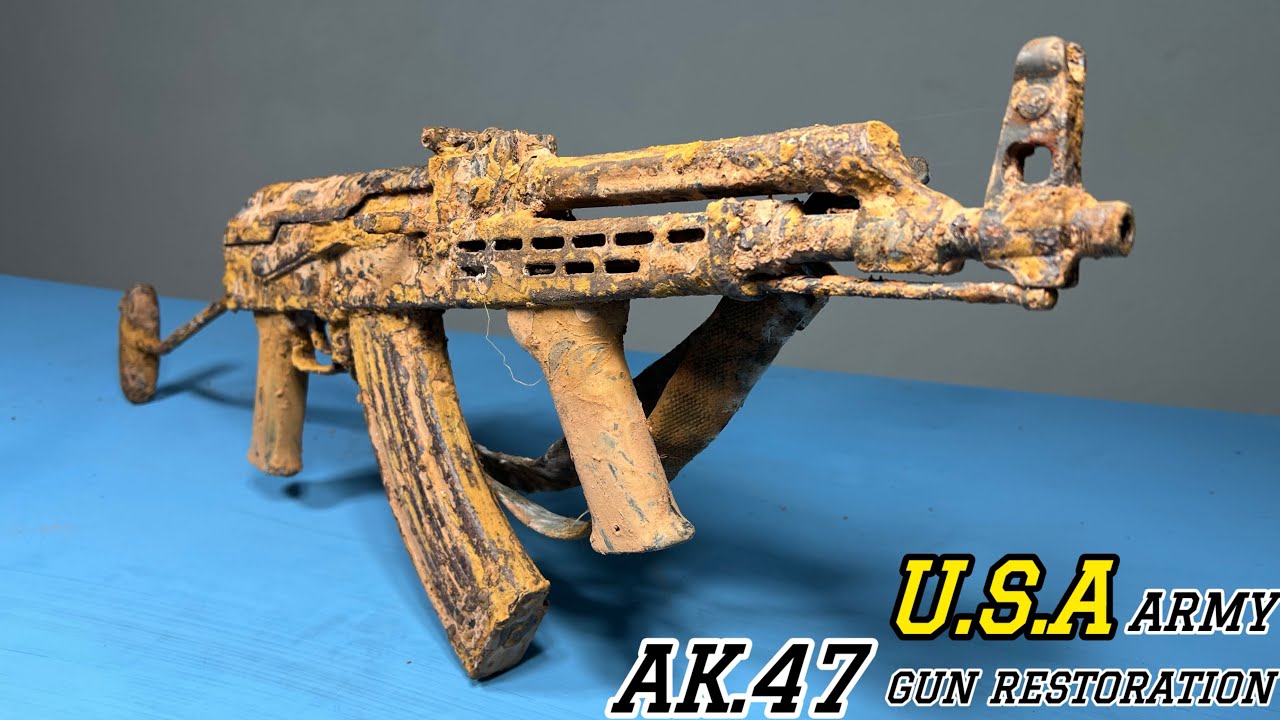 USA Army AK-47 Gun Restoration , AK47 Gun Restoration, Ak-47 Restoration , Ak-47 Old Gun Restoration