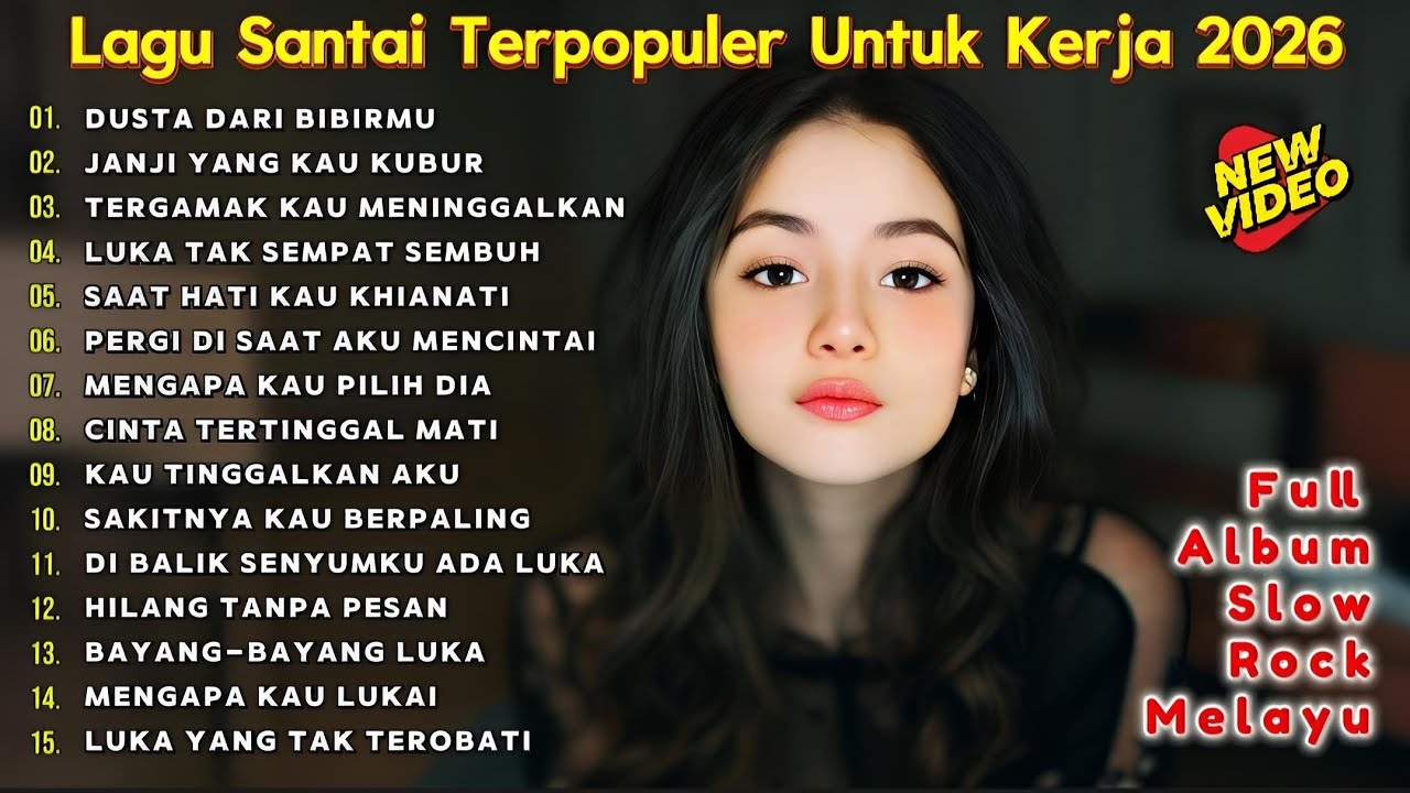 🎵 LAGU SANTAI TERPOPULER 2026 PALING BANYAK DICARI || LAGU TENANG TERBAIK UNTUK KERJA 2026