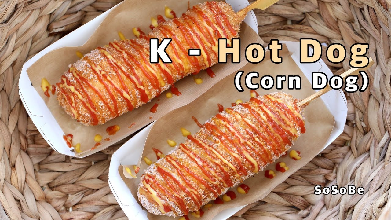 Corn Dog ( K - Hot Dog, 핫도그, 콘도그 ) Recippe - SoSoBe
