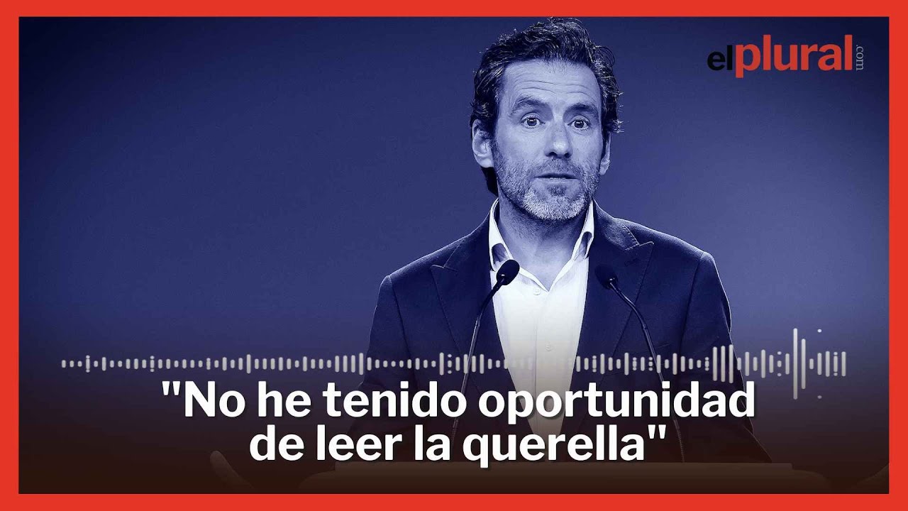 Sémper, portavoz del PP, reconoce que no se ha leído la querella contra la mujer de Sánchez