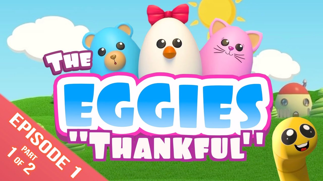 Thankful | Episode 1 Part 1 Manners | The Eggies
