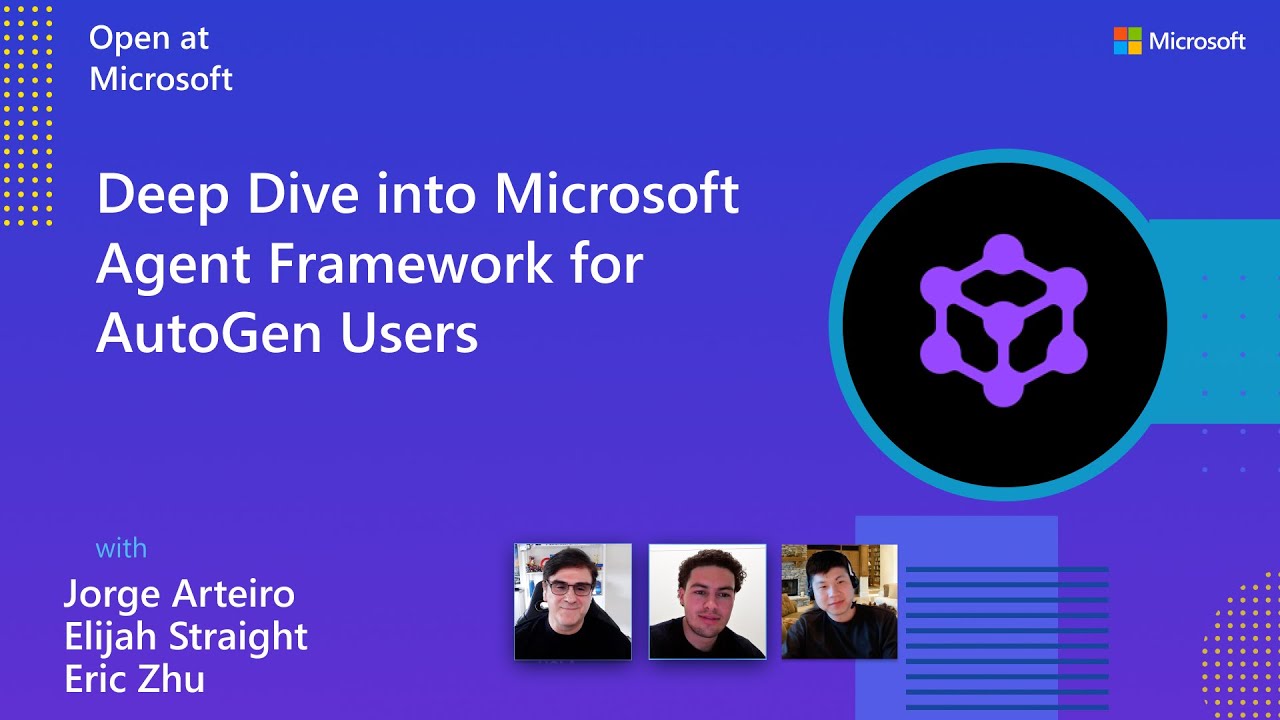 Deep Dive into Microsoft Agent Framework for AutoGen Users