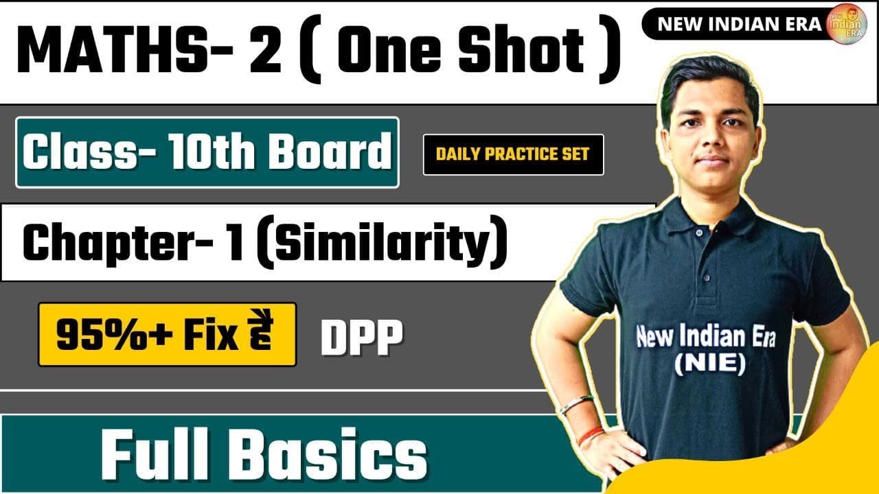 Full Basics || Similarity chapter 1 Maths 2 Geometry | class 10 | New Indian Era #nie