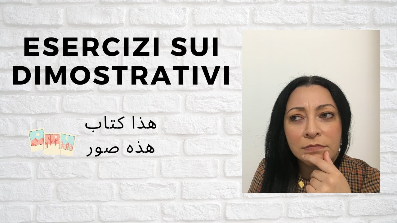 ESERCITAZIONI SUI DIMOSTRATIVI