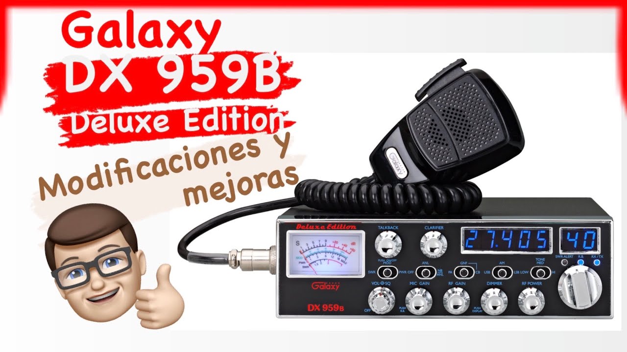 Galaxy DX959B | PUESTA a punto y Modificaciones para Mejorar Rendimiento