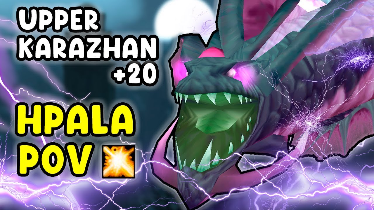 UPPER KARAZHAN +20 | NECROLORD HOLY PALADIN M+ S4!