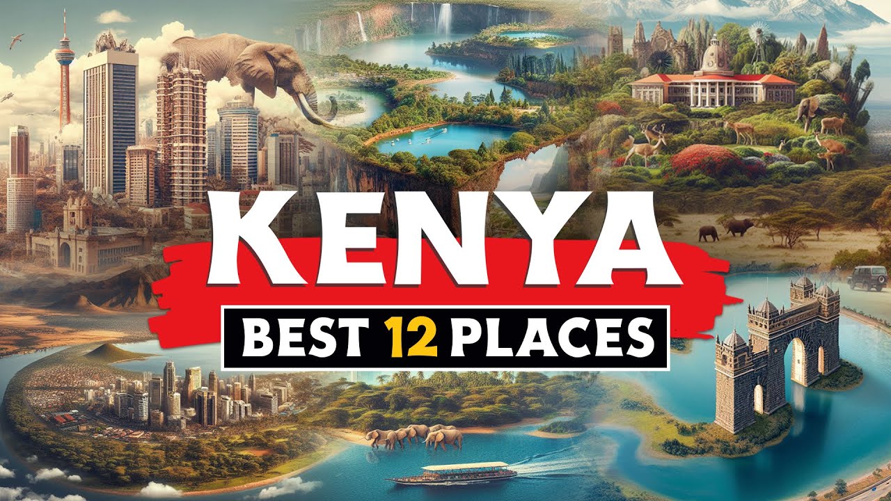 Amazing Places to Visit in Kenya 🇰🇪 | Top 12 Must-See Destinations