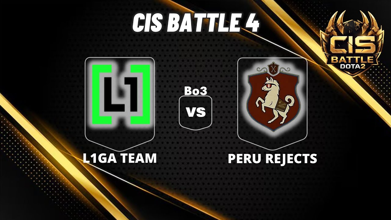 🔴 [LIVE] L1GA TEAM vs PERUREJECTS| Bo3 | CIS BATTLE 4 #dota2live