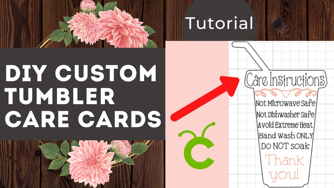 How To Make Custom Tumbler Care Instruction Cards Using Your Cricut