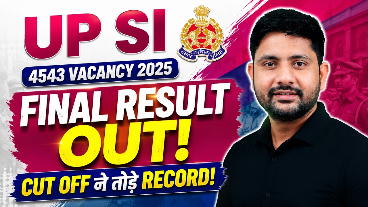UP SI 2025 Final Result Out | UPSI Result Out | Final Cut Off | Ankit Sir