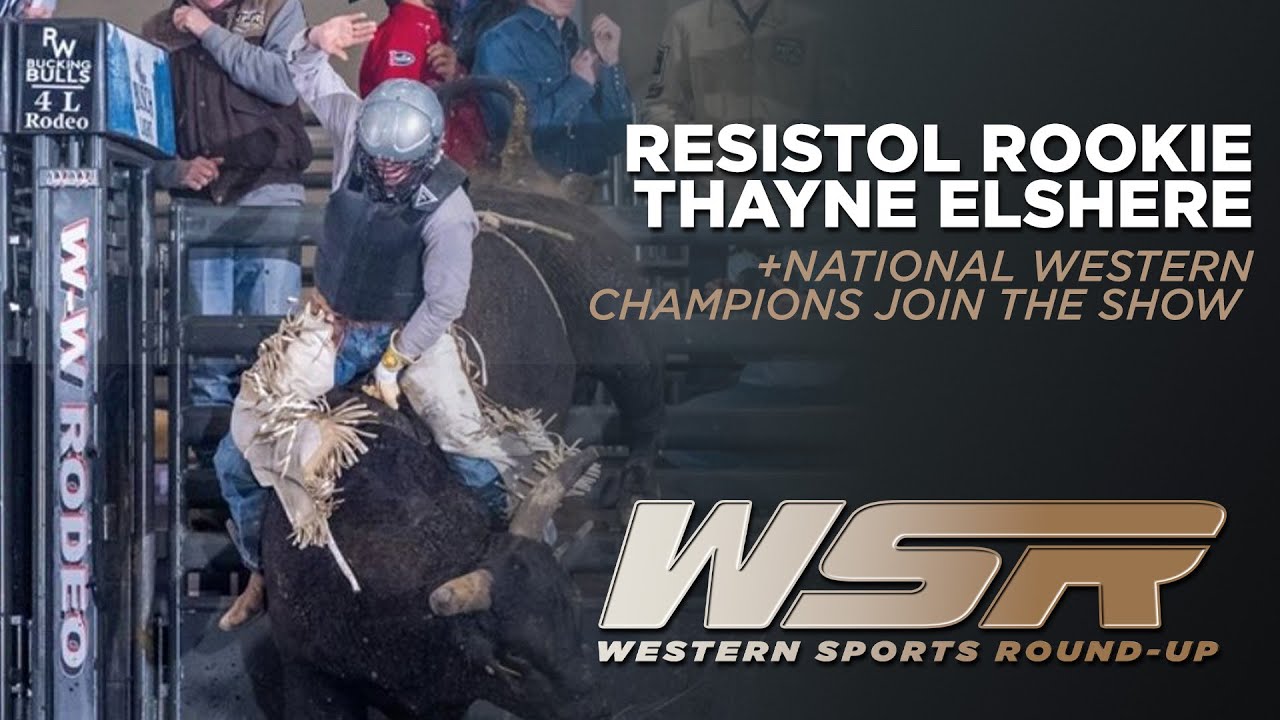 Resistol Rookie Thayne Elshere Joins &  Denver Champions on Winning at NWSSR | WSR Jan 27