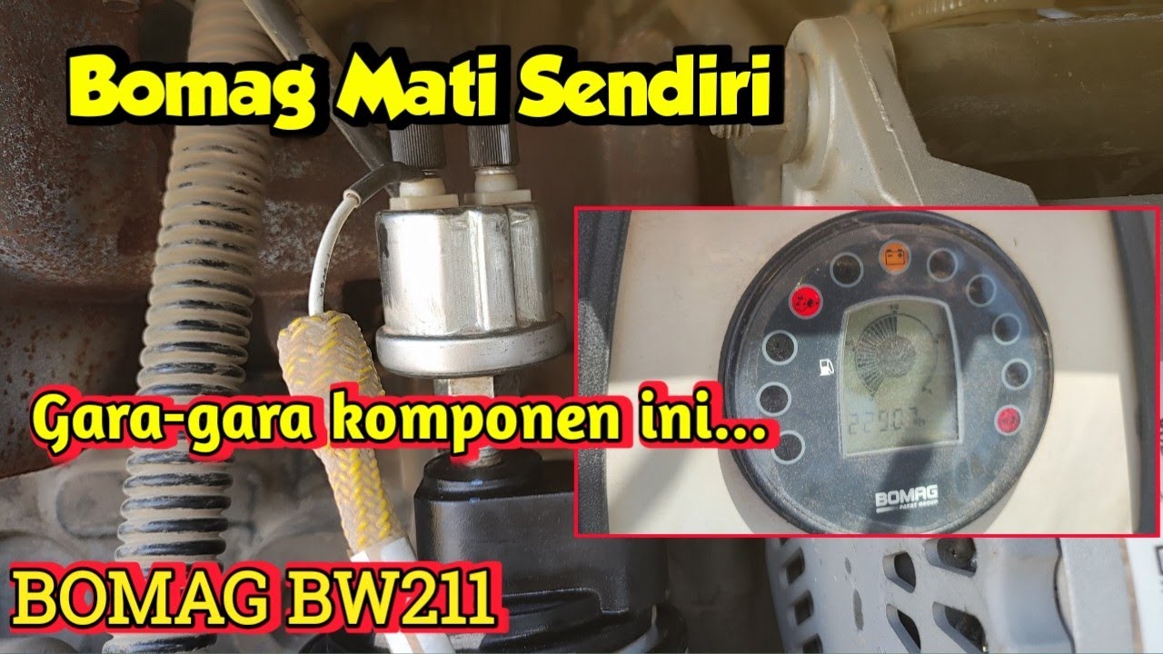 Bomag BW211 Engine mati mendadak ( Engine shutdown )