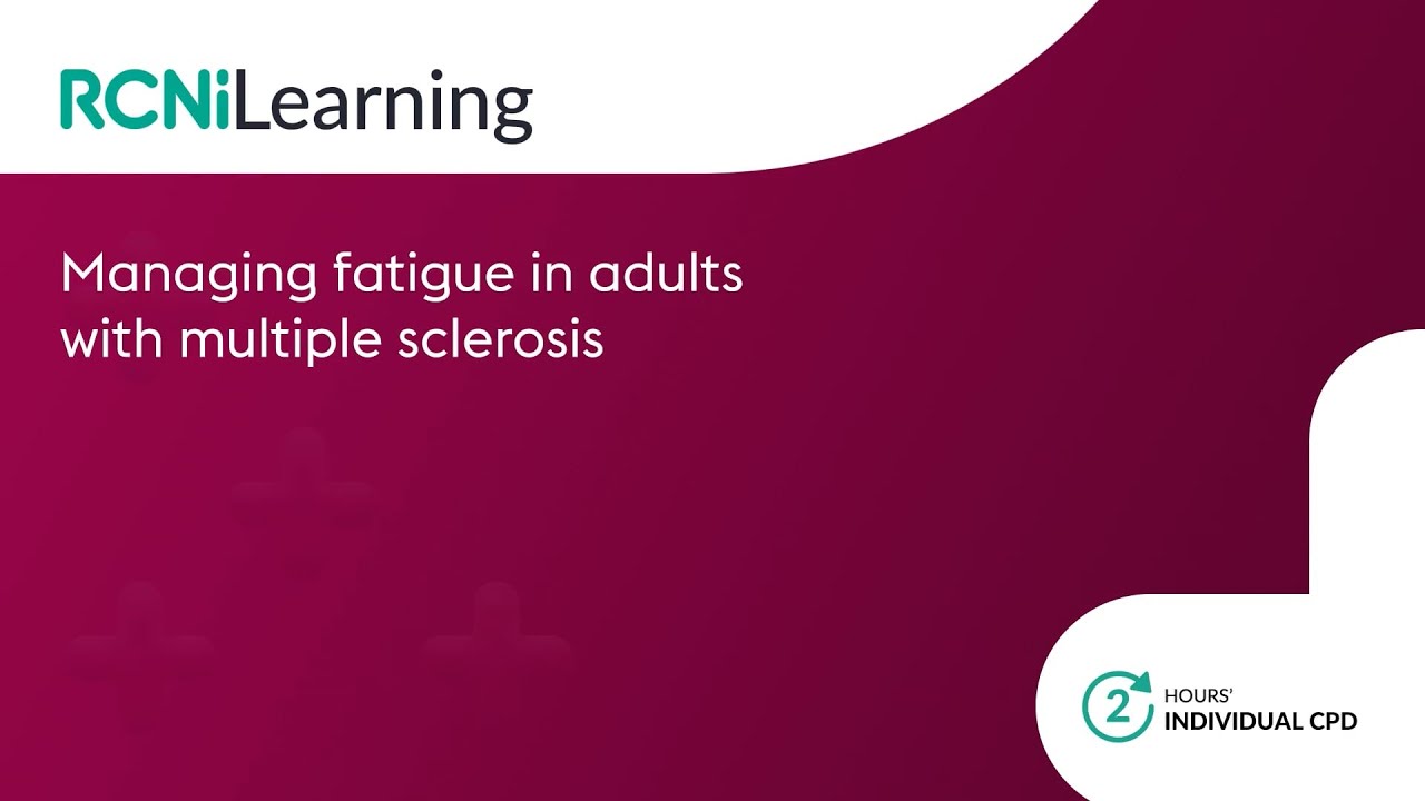 Managing fatigue in adults with multiple sclerosis