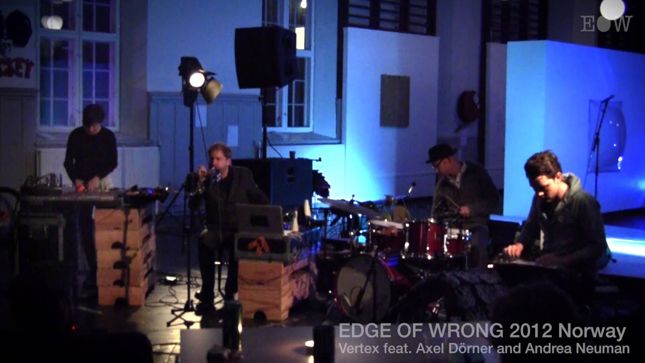 Vertex feat. Axel D&ouml;rner and Andrea Neuman @ EDGE OF WRONG 2012 Norway