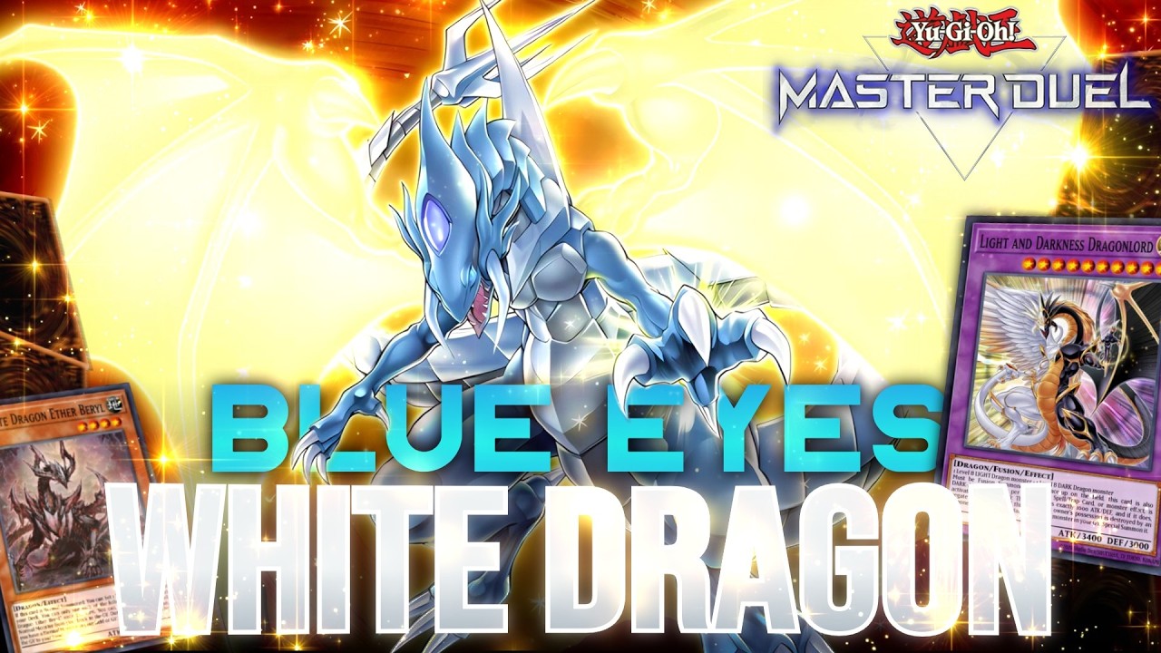 ILS SONT DE RETOUR !! : Deck Dragon Blanc aux Yeux bleu – Yu-Gi-Oh! Master Duel
