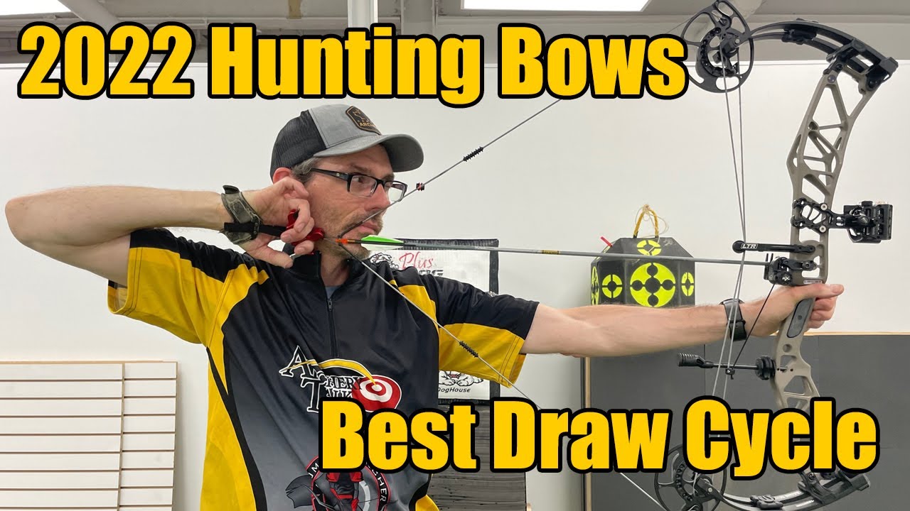 Best Draw Cycle: 2022 Hunting Bows