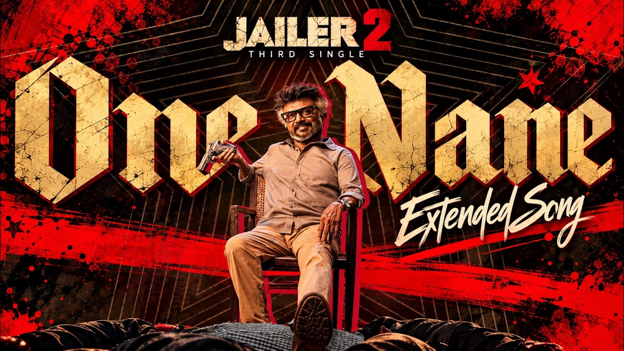 Jailer 2 &ndash; One Name Extended Song | Rajinikanth | Nelson | Anirudh