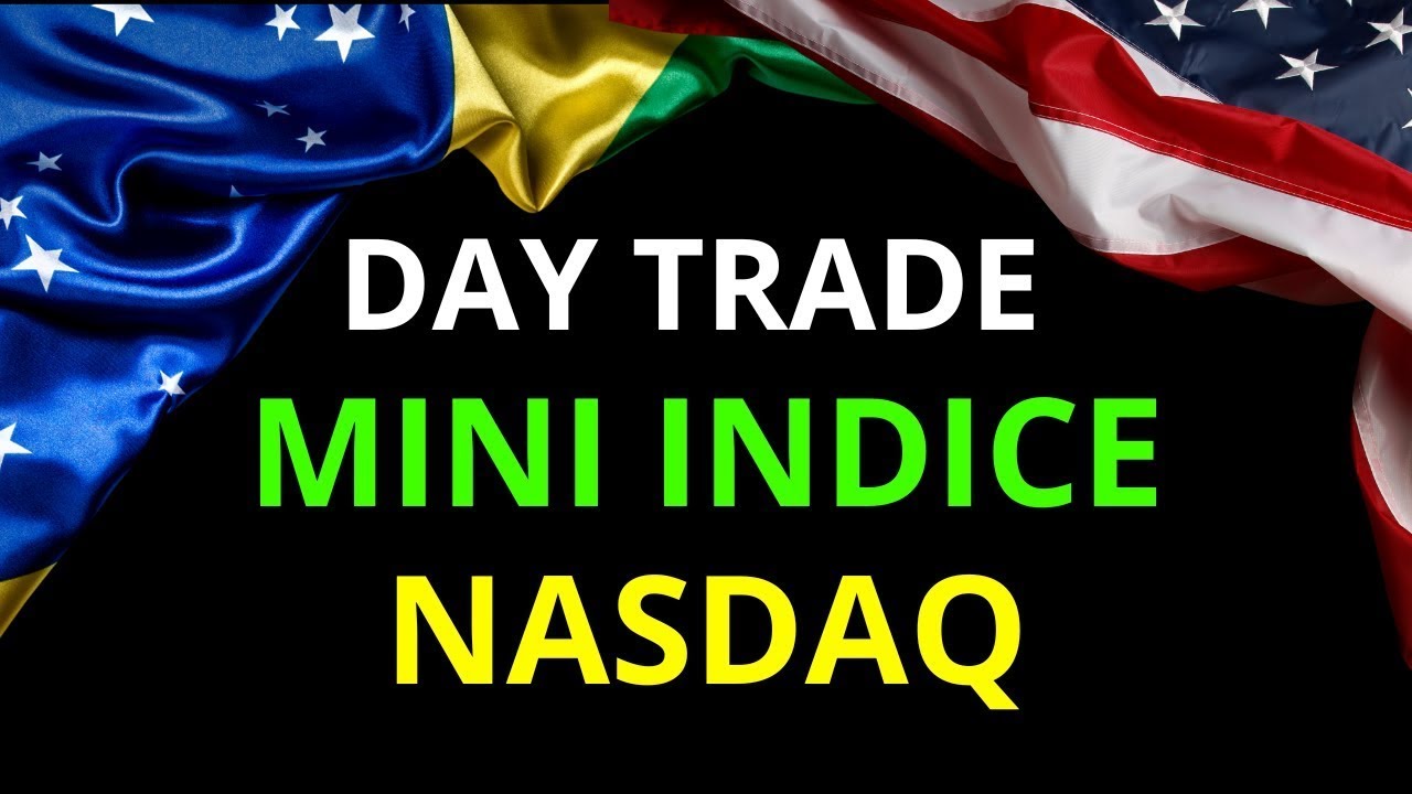 DAY TRADE AO VIVO NO MINI INDICE NASDAQ
