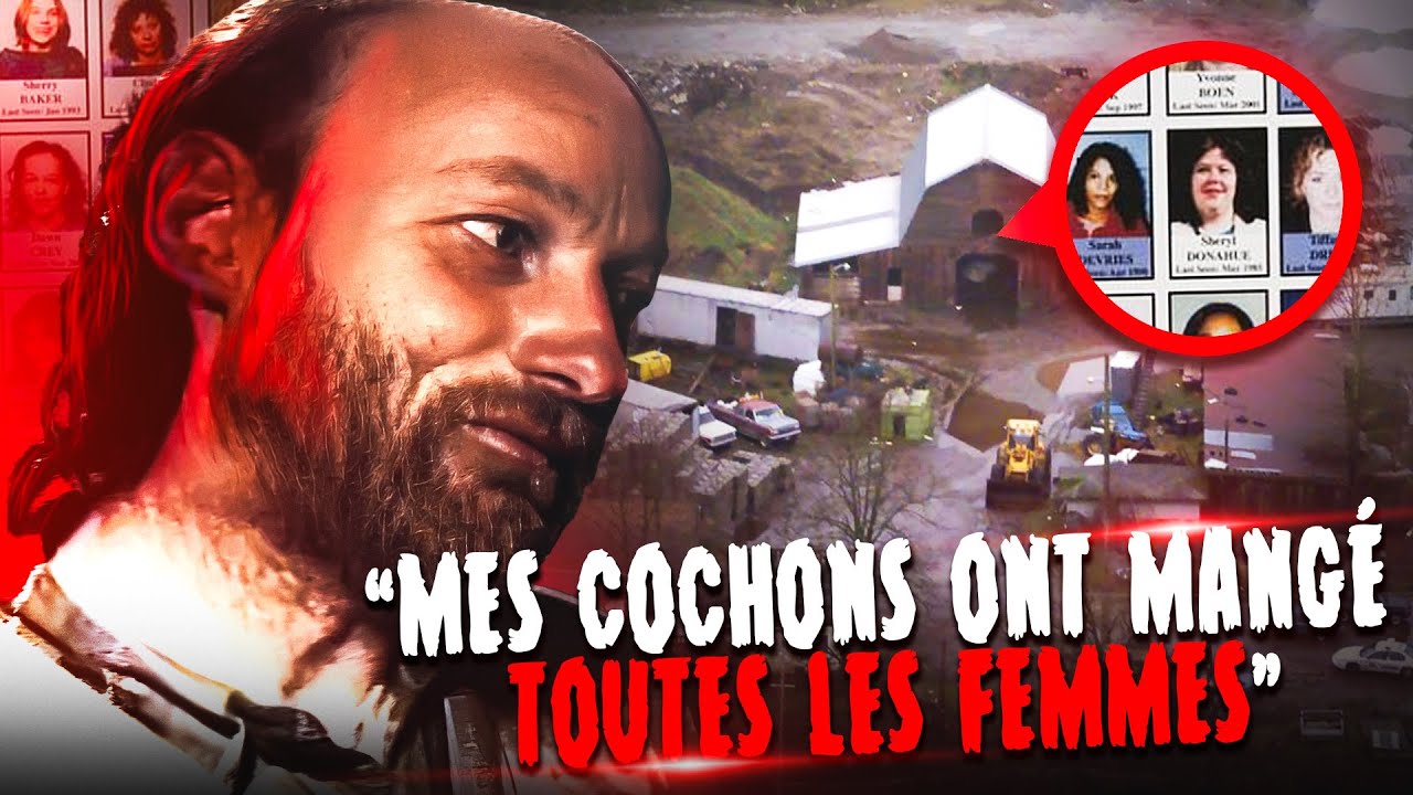 + de 60 VICTIMES jetées AUX COCHONS : la FERME de L'HORREUR de Robert Pickton (#HVF)