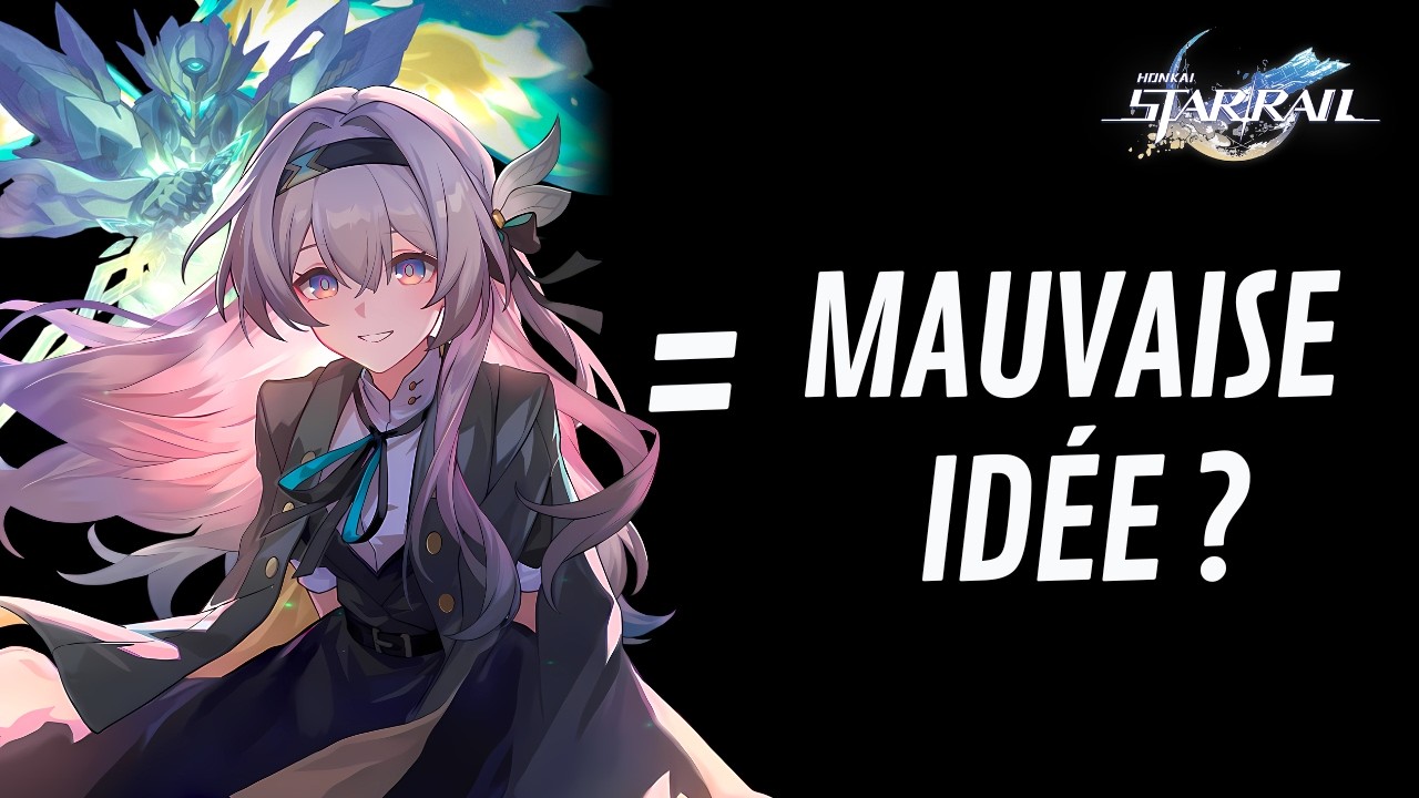 HONKAI STAR RAIL ET LES MAUVAISES IDÉES : Oui on parle du BUFF de FIREFLY