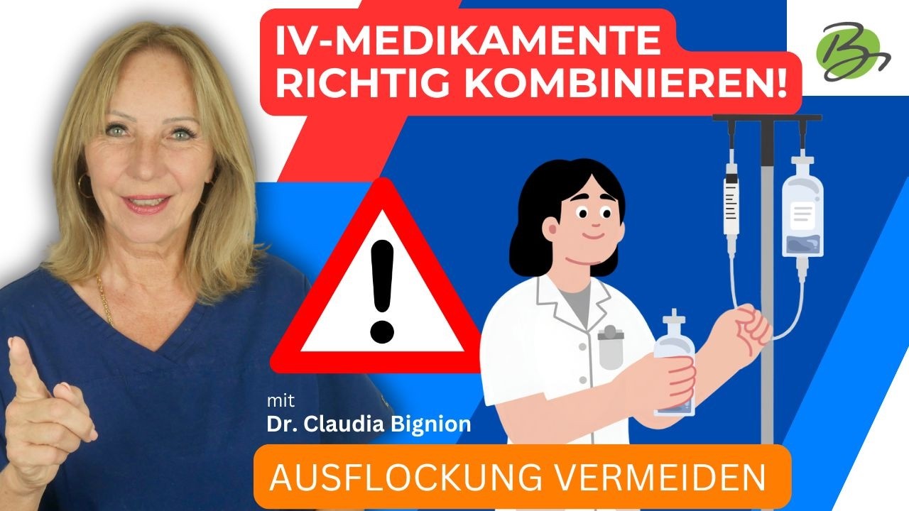 IV-Medikamente richtig auflösen & kombinieren – Leitfaden für Pflege & Medizin | Dr. Claudia Bignion