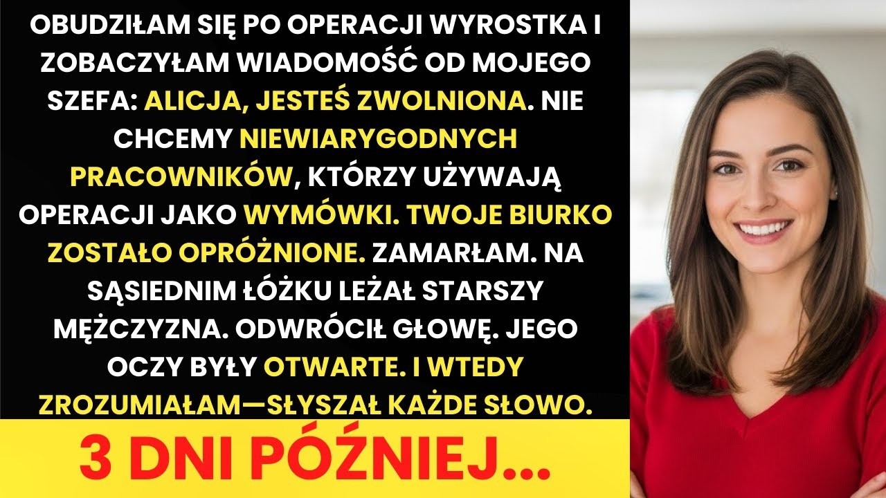 Szef zwolnił w szpitalu  'Operacja to wymówka'—Sąsiedni CEO wszystko słyszał  3 dni później