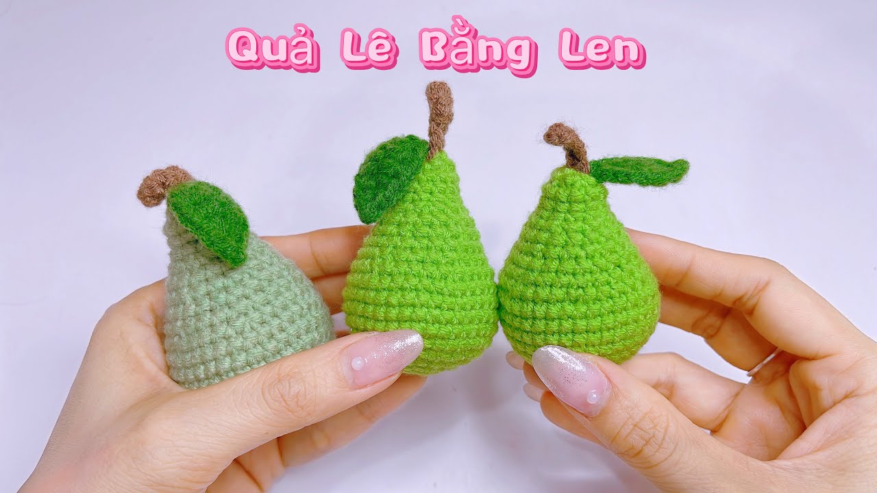 #148 - Móc quả Lê 🍐 bằng len/ Crochet Pear with Wool| Ngọc Thanh Handmade 💕