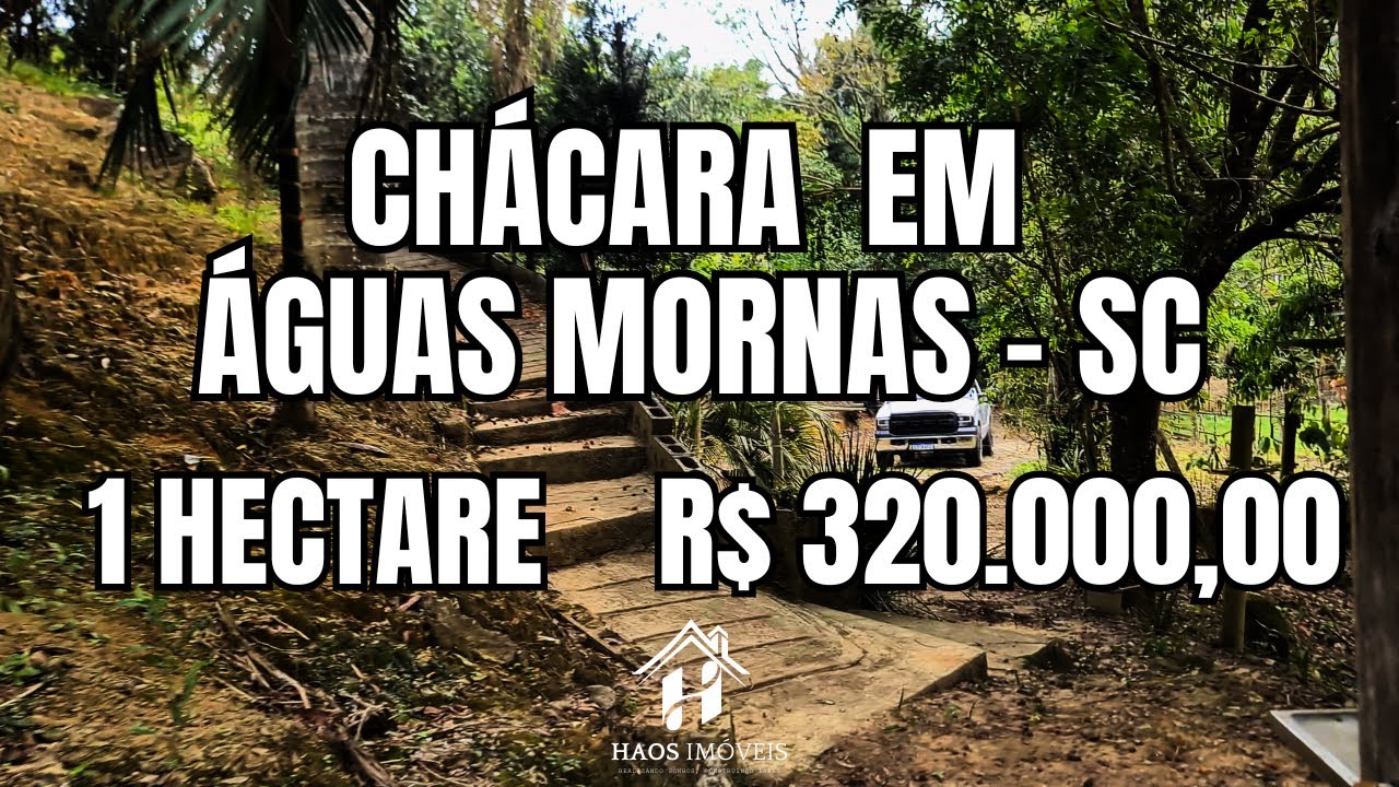 CHÁCARA 1 HECTARE ÁGUAS MORNAS - SC