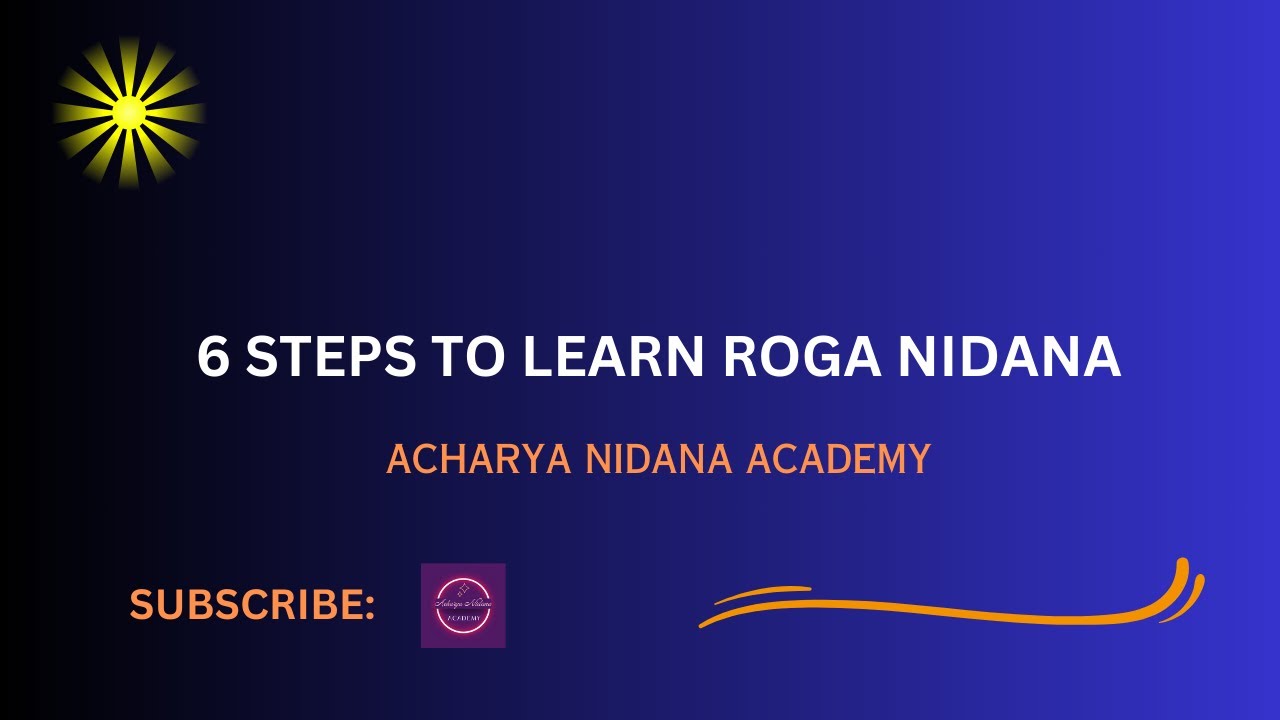6 steps to learn Roga Nidana