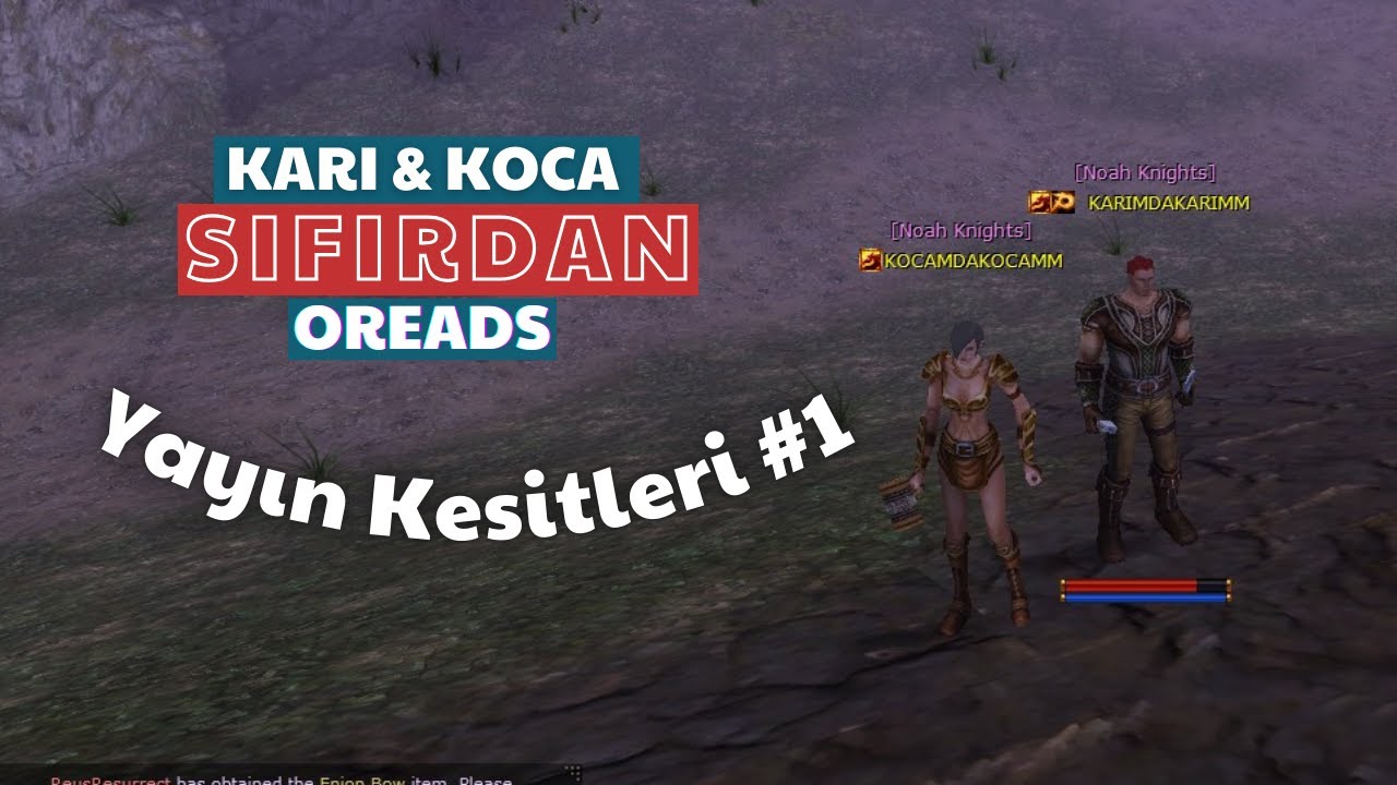 KARI KOCA SIFIRDAN OREADS! - YAYIN KESİTLERİ #1 #knightonline