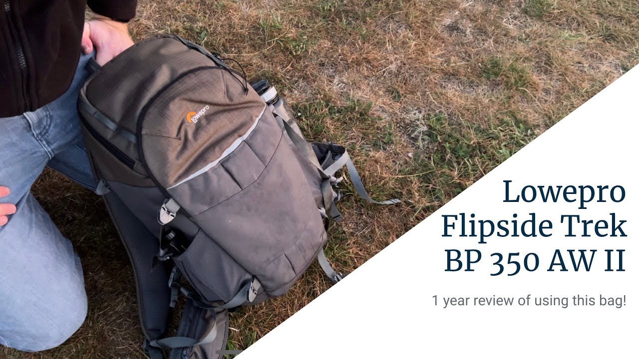 Lowepro flipside trek 350 AW - one year review