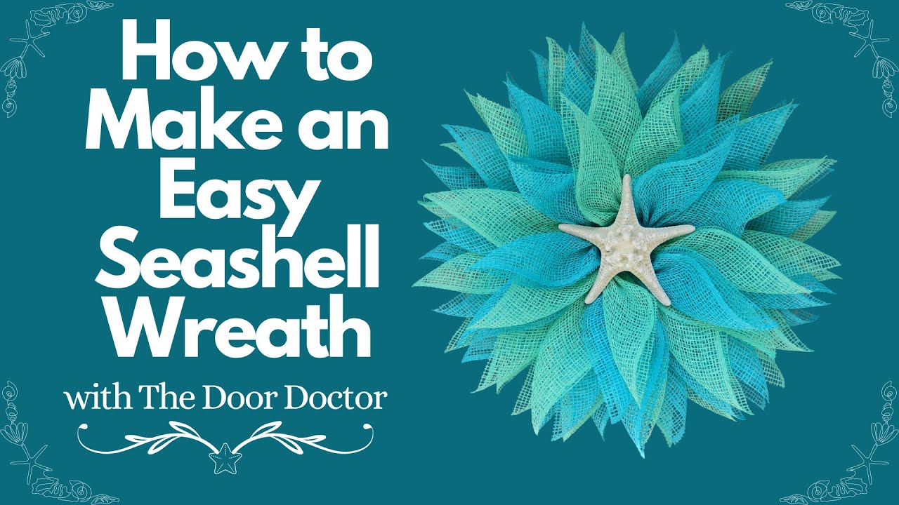 How to Make an Easy Summer Seashell Wreath/ Wreath DIY/ Wreath Tutorial/ Coastal Beach Wreath DIY