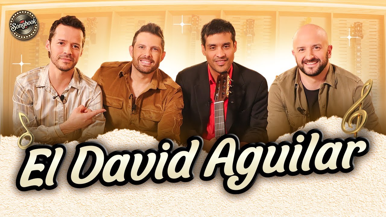 El David Aguilar en Songbook T. 2 - EP. 14