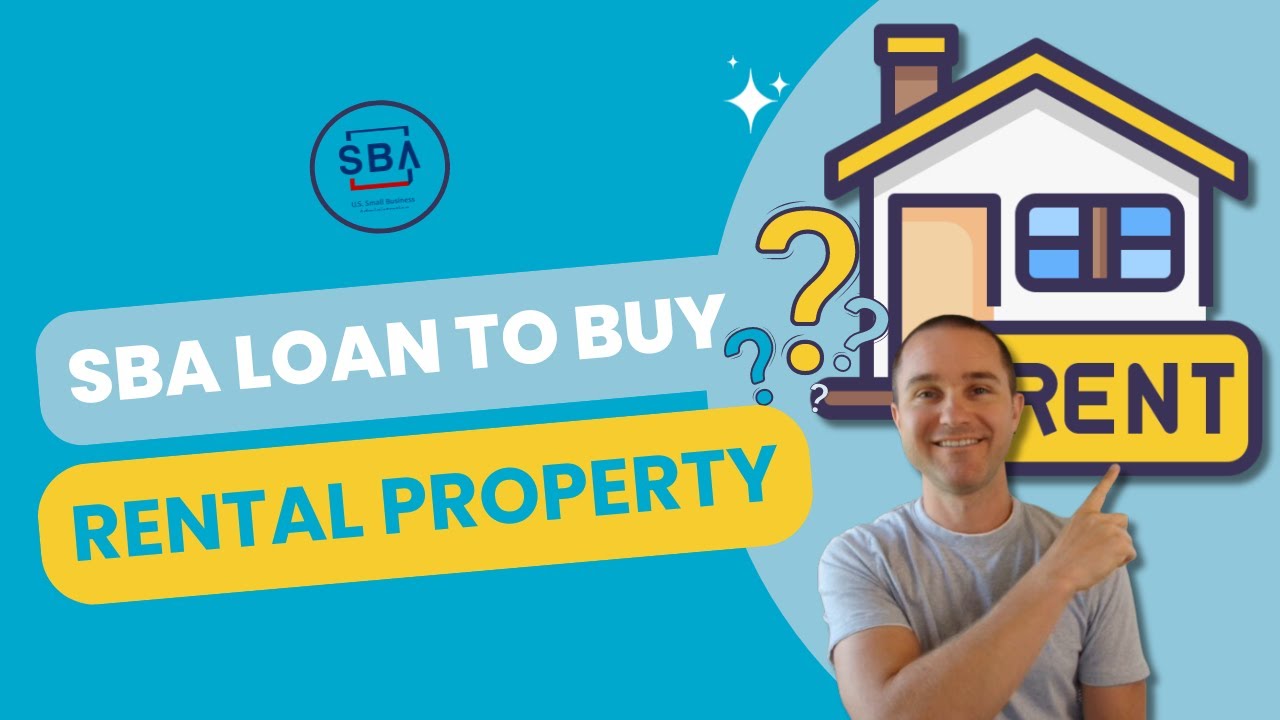 Can you use an SBA loan to buy a rental property