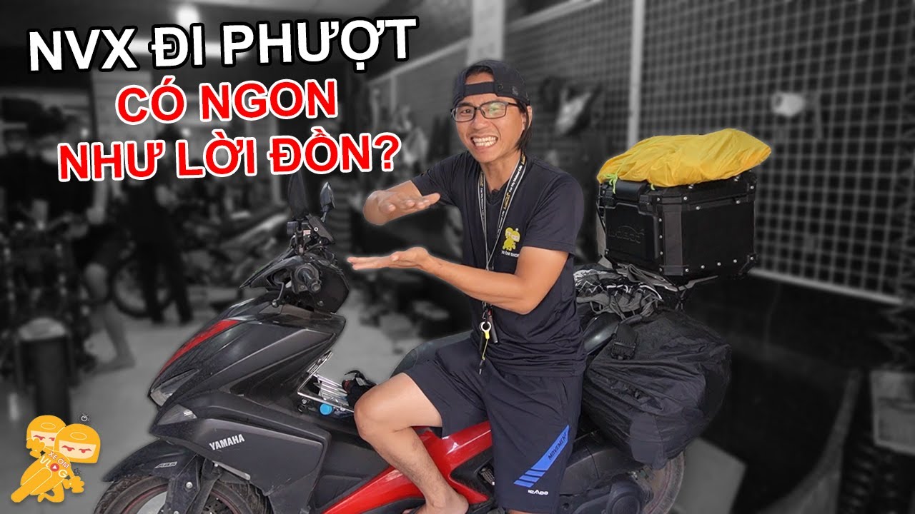 Review Yamaha NVX 155 Sau Hai Chuyến Phượt D&agrave;i - Xe &Ocirc;m Vlog