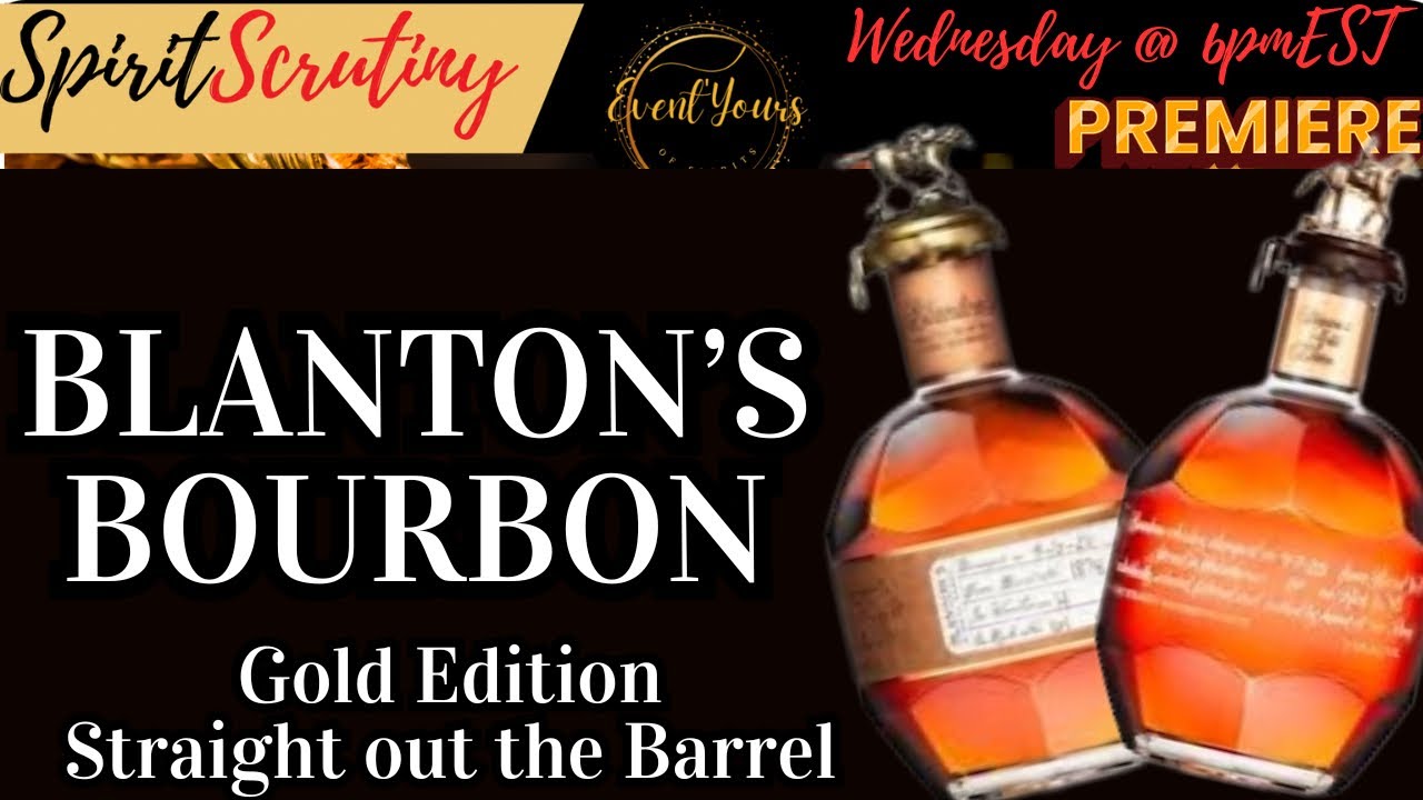 Blanton's Bourbon Review | High Proof Single Barrel | Gold Label | Straight Out The Barrel