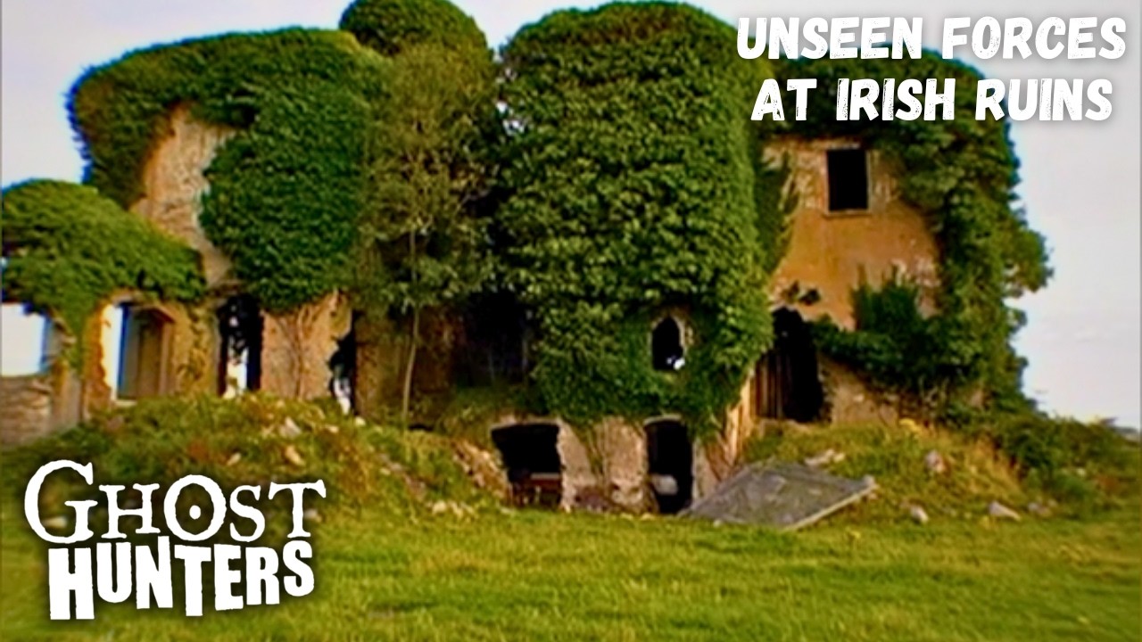 Ghost Hunters– Unseen Forces at Haunted Irish Ruins | Sn 3 | Ep 7 (Full Episode)