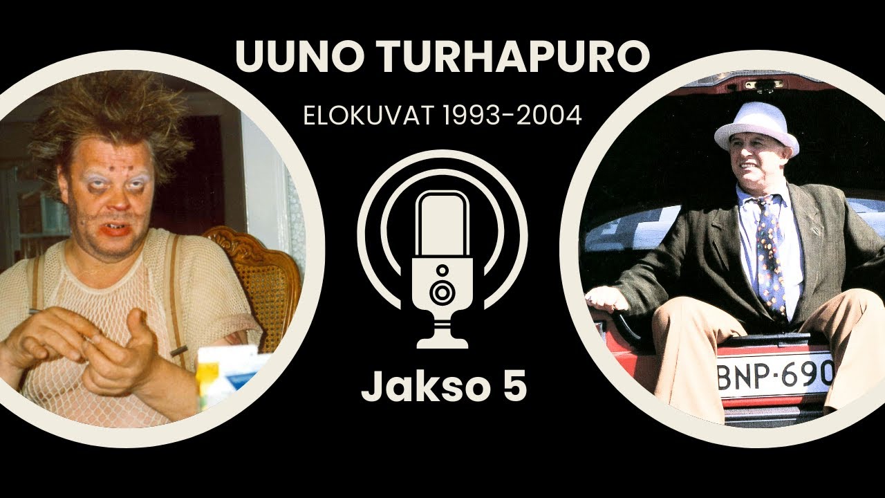 Klassikkomatskuu -podcast, JAKSO 5: UUNO TURHAPURO -elokuvat 1993-2004. Kuka oli Uunon veli?