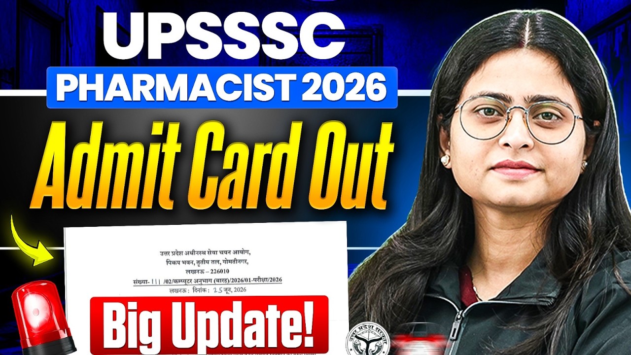 UPSSSC Pharmacist 2026 Admit Card OUT!! | Exam City & Important Instructions | Latest Update!