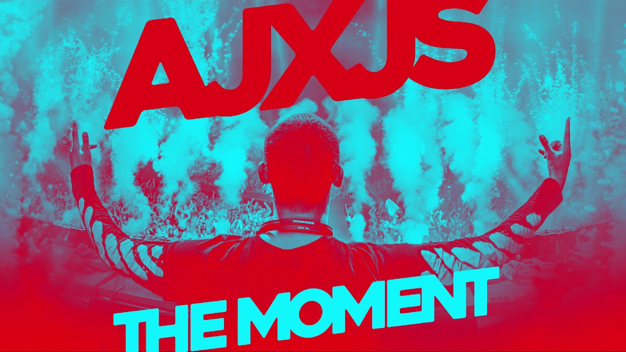 AJXJS - The Moment