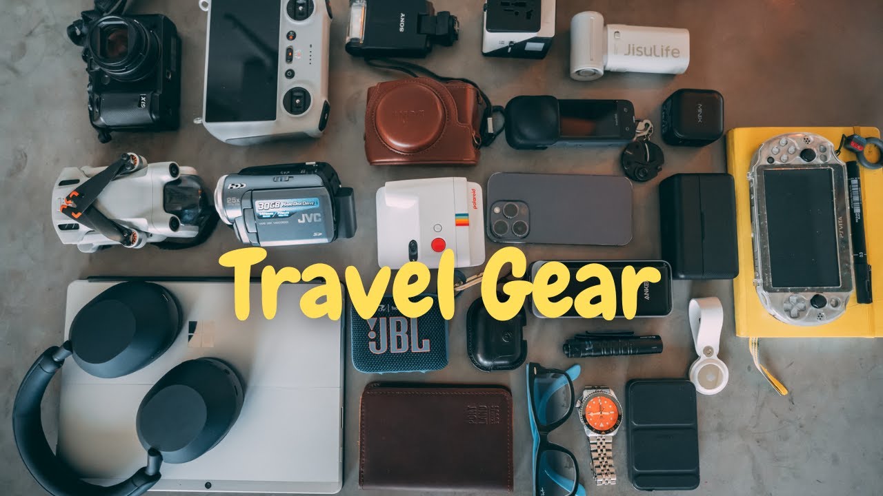 My Go To Travel Gear/Tech