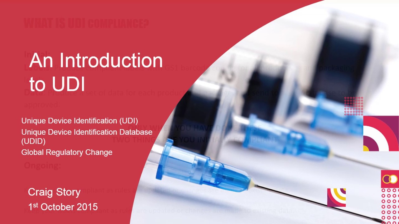 WEBINAR: Understanding the Basics of Unique Device Identification (UDI)
