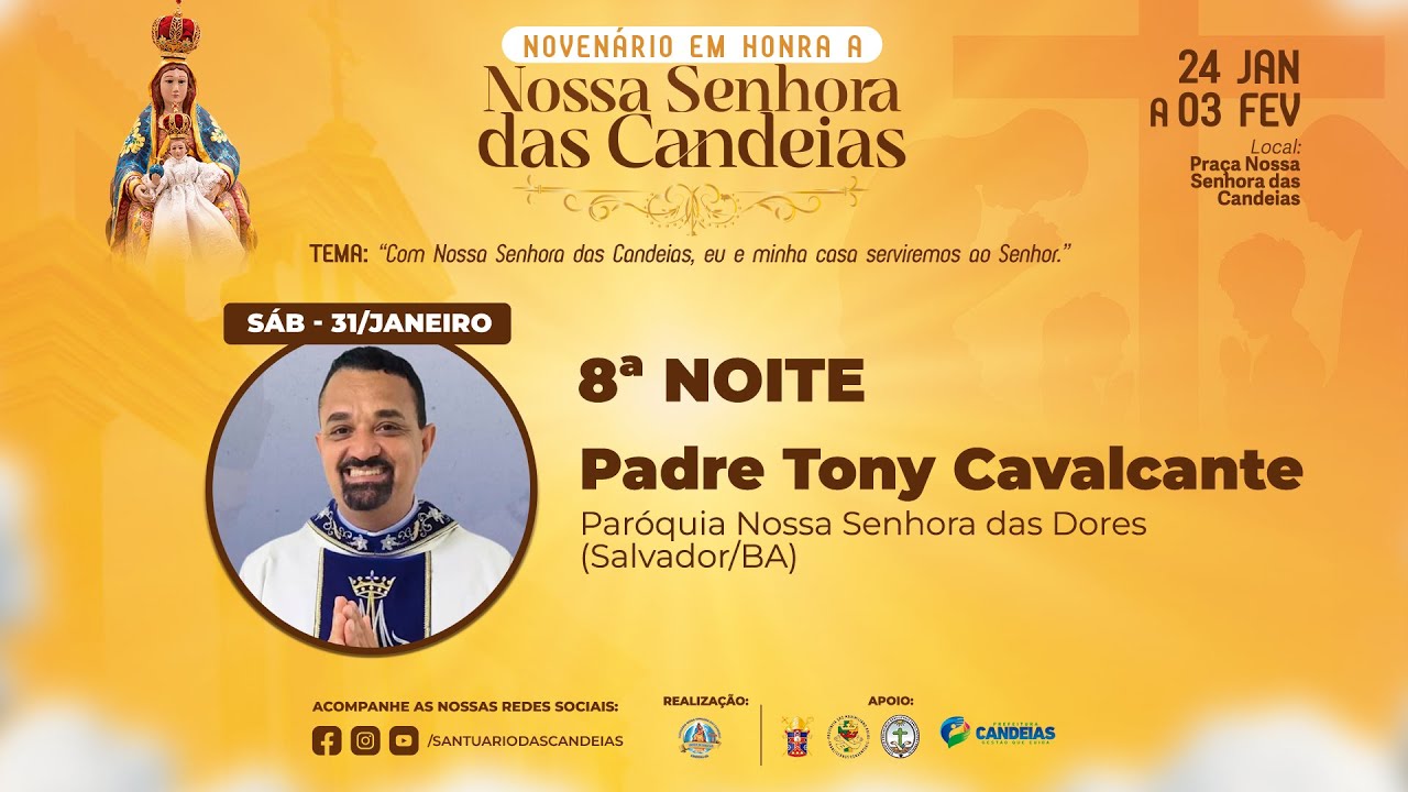 8ª Noite do Novenário em Honra a Nossa Senhora das Candeias